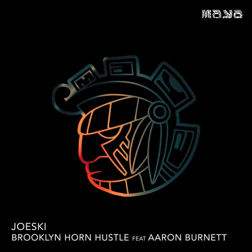 image cover: Joeski - Brooklyn Horn Hustle on Maya Recordings