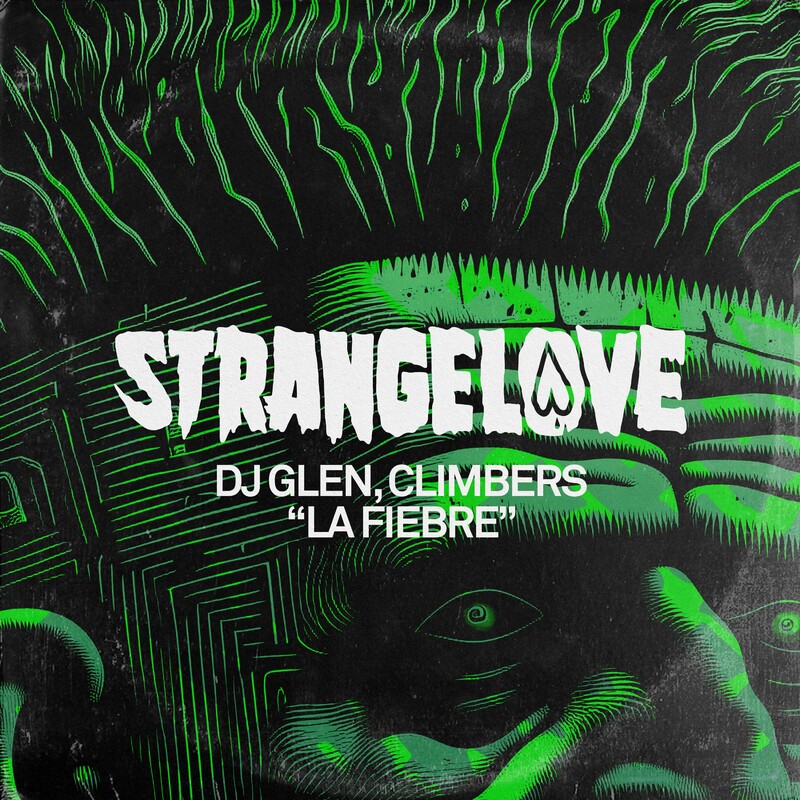 image cover: DJ Glen - La Fiebre on (Strangelove)