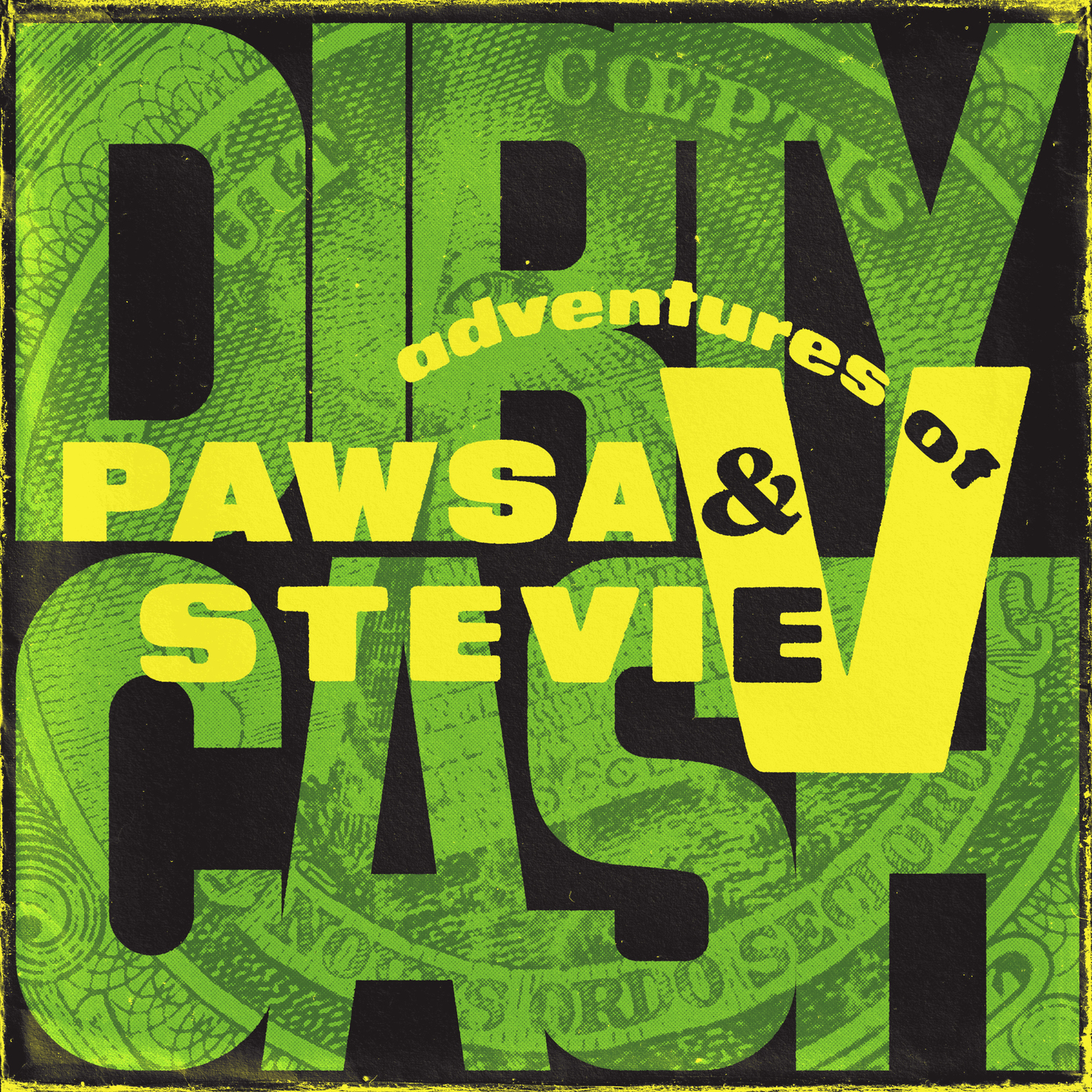 image cover: Adventures Of Stevie V, PAWSA - Dirty Cash (Money Talks) - Extended Mix on Altra Moda