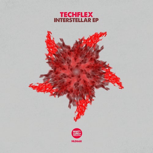 image cover: Techflex - Interstellar EP on (Naked Lunch Records)