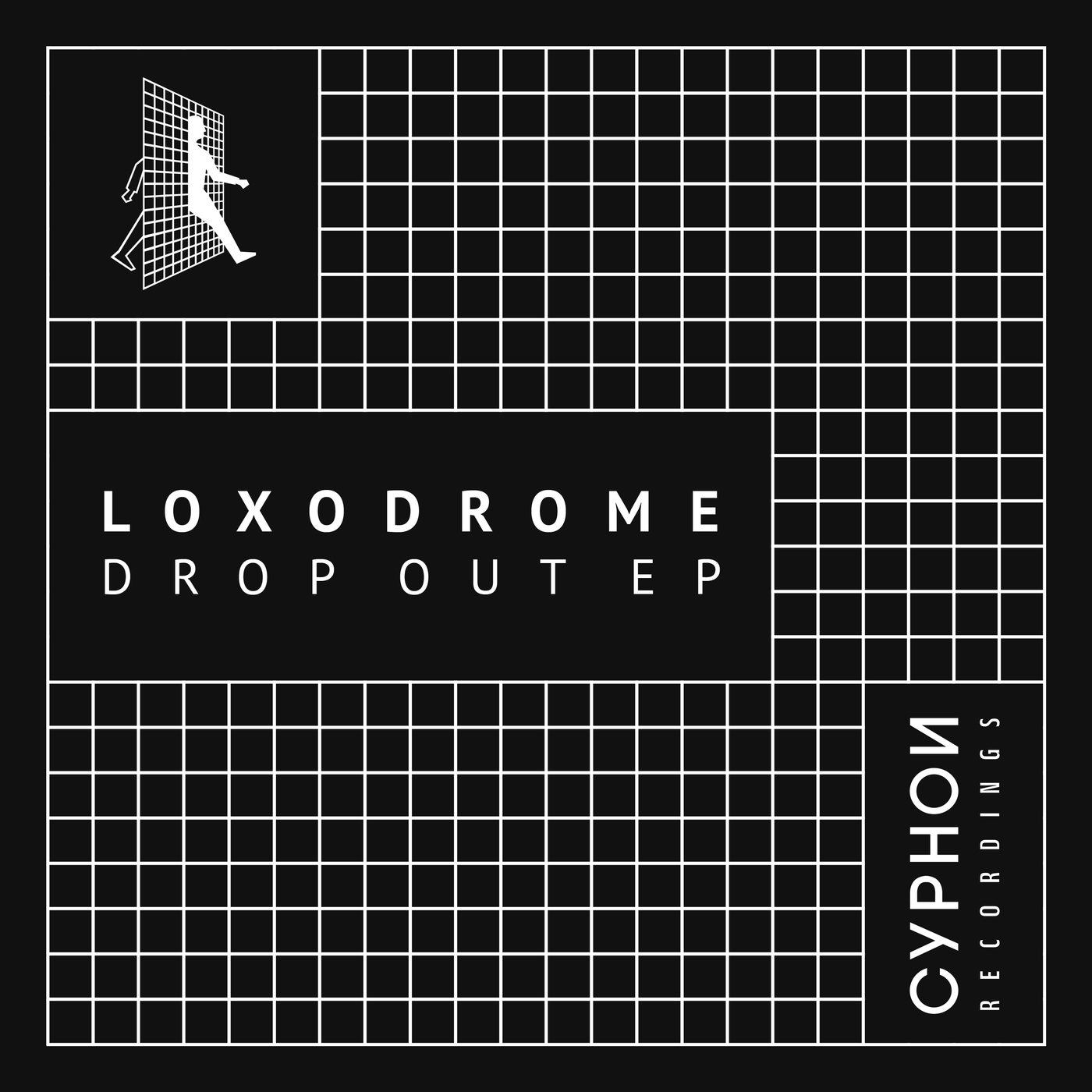 image cover: Loxodrome - Drop Out - EP on Cyphon Recordings