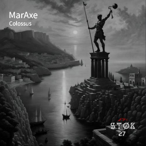 image cover: MarAxe - Colossus on STØK Recordings