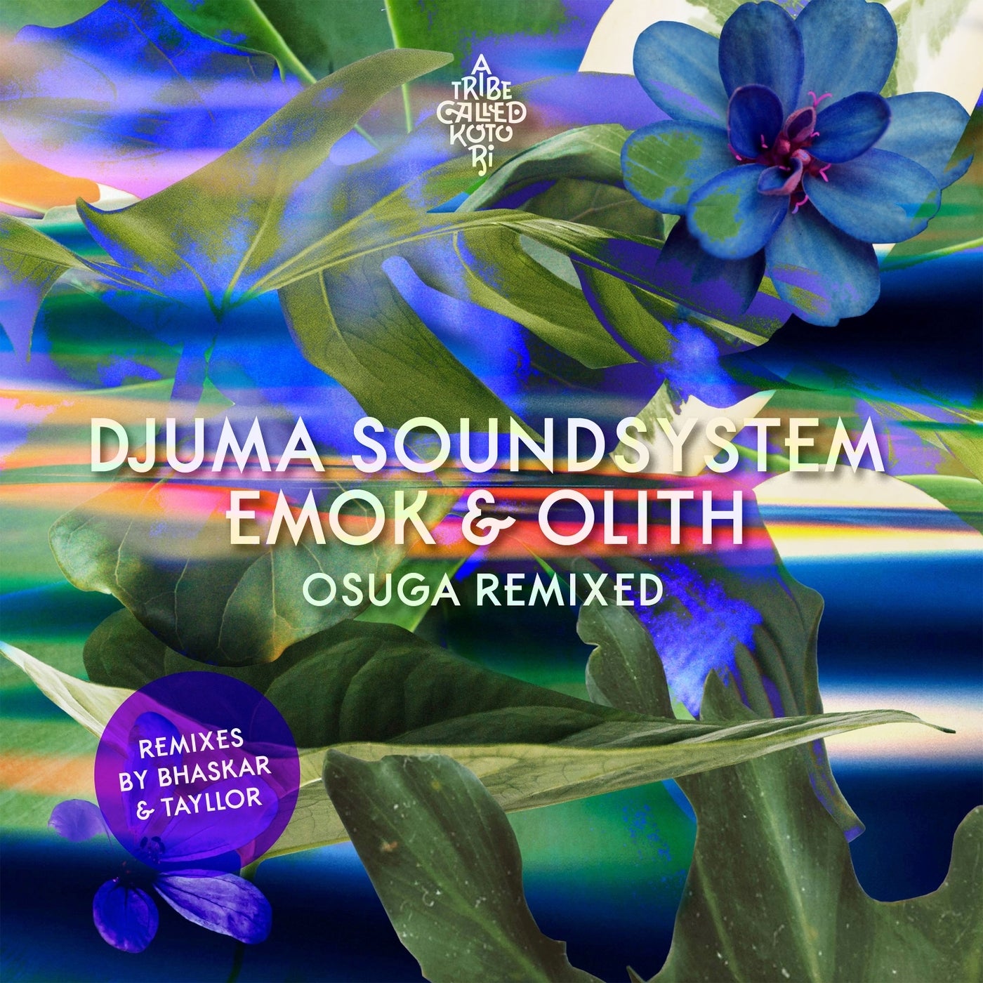 image cover: Emok, Djuma Soundsystem, Bhaskar, Olith & Tayllor - Osuga Remixed on A Tribe Called Kotori