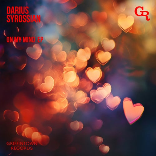 image cover: Darius Syrossian - On My Mind on Griffintown Records