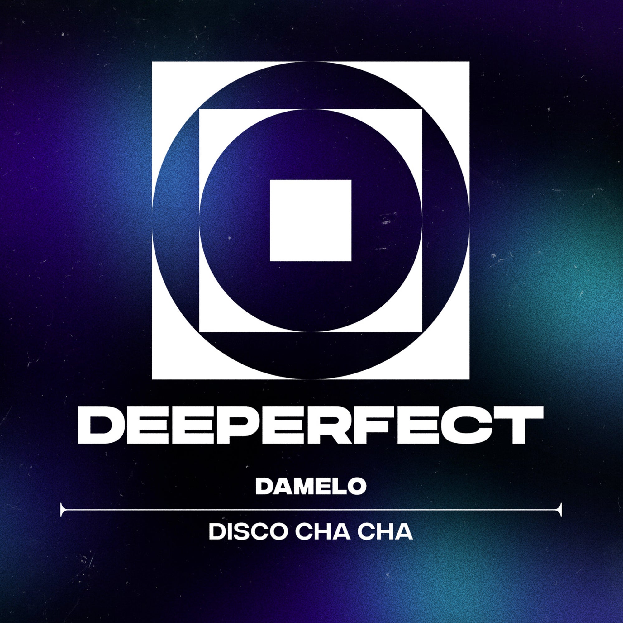 image cover: Damelo - Disco Cha Cha on (Deeperfect)