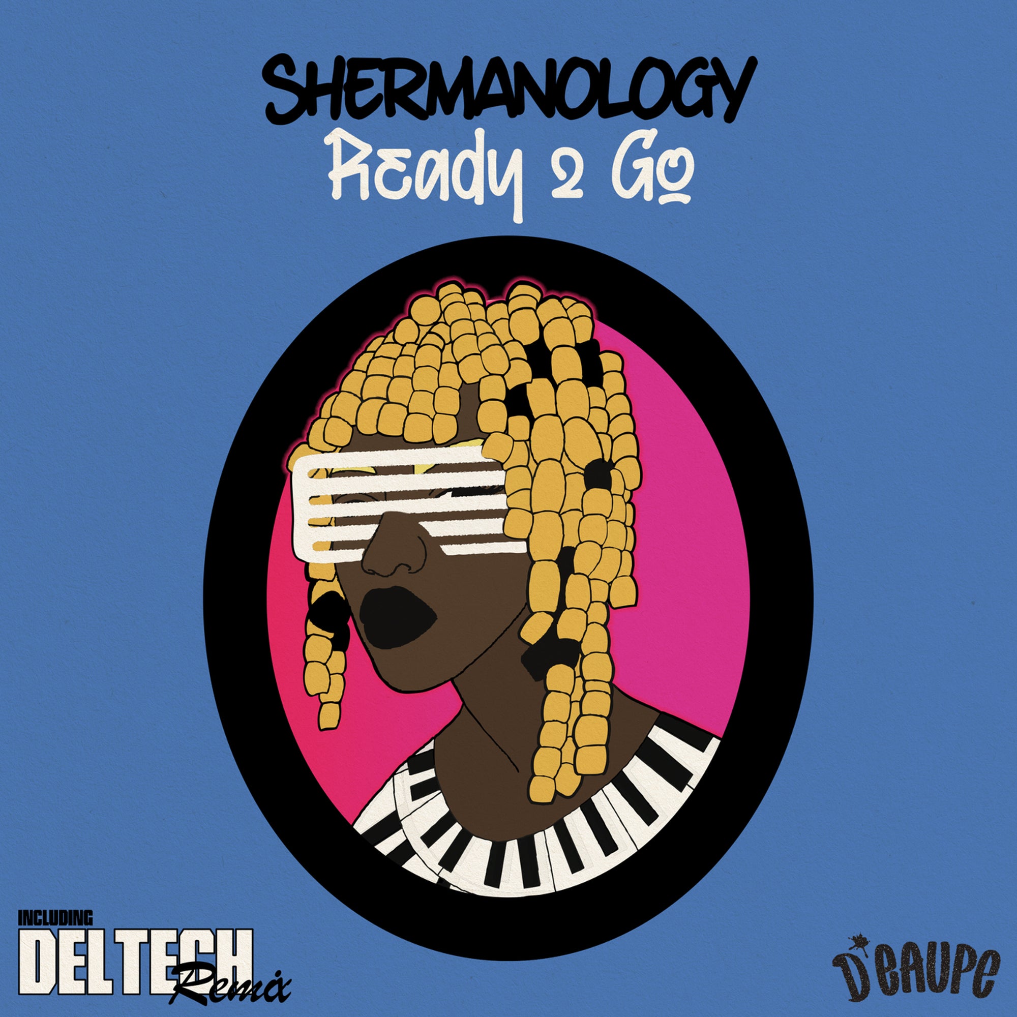 image cover: Shermanology - Ready 2 Go (Deltech Remix) on (D'EAUPE)