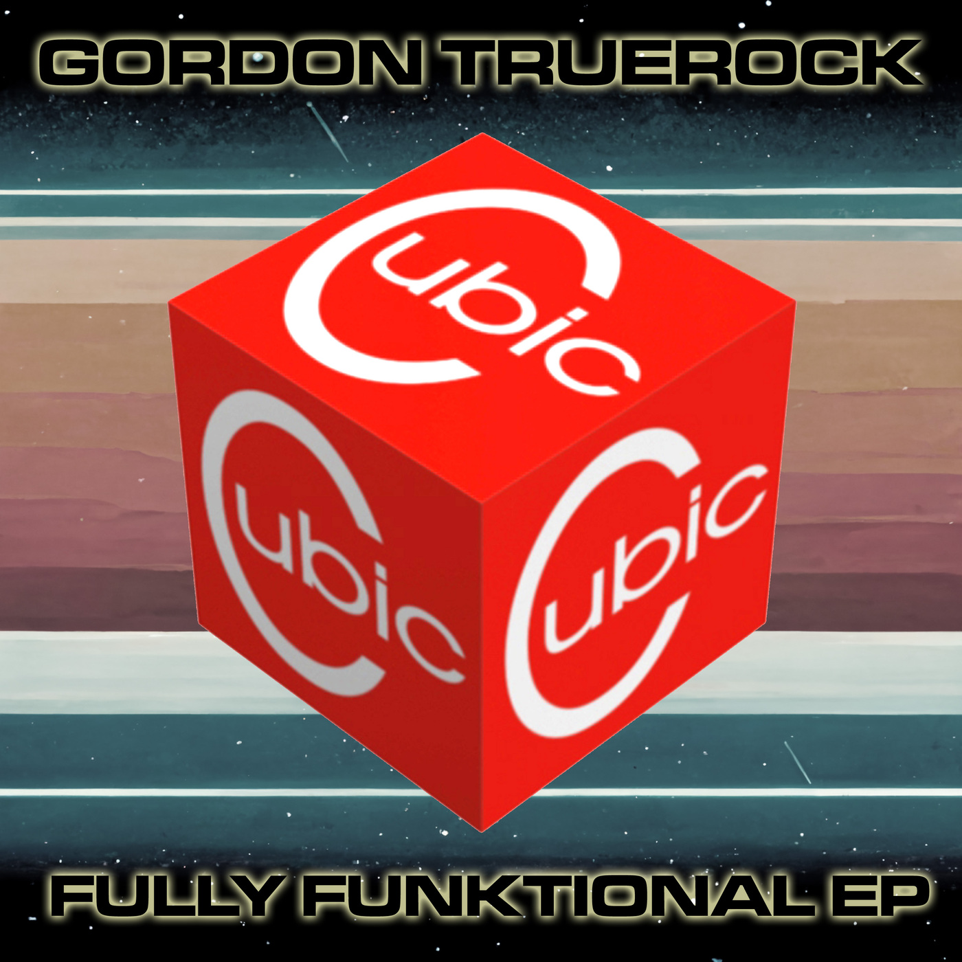 image cover: Gordon Truerock - Fully Funktional EP on Cubic Records