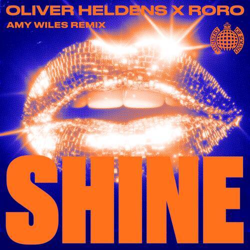 image cover: Oliver Heldens, RoRo - SHINE (Amy Wiles Extended Remix) on Ministry of Sound Recordings