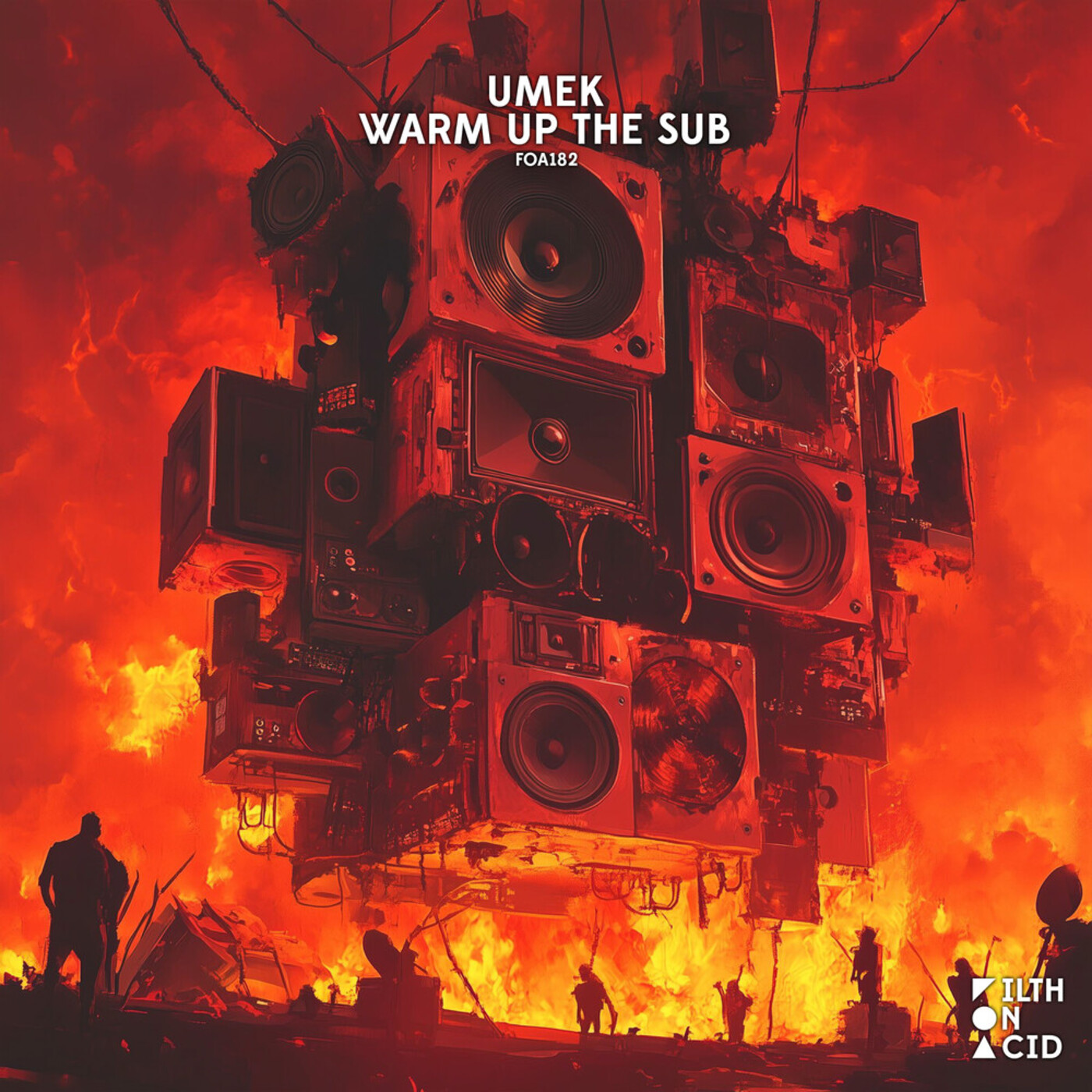 image cover: UMEK - Warm up the Sub on Filth on Acid