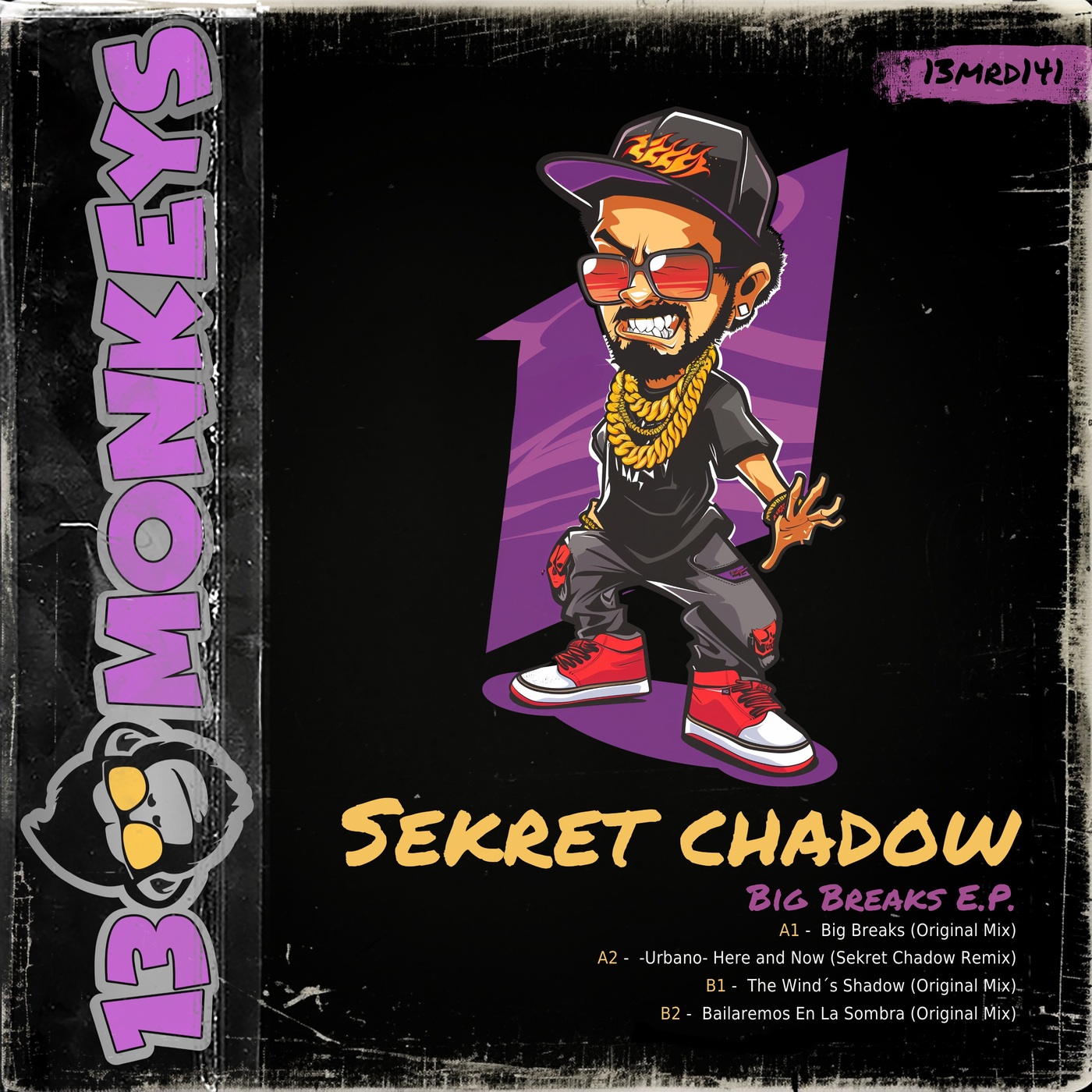 image cover: Sekret Chadow - Big Breaks E.P. on 13monkeys Records