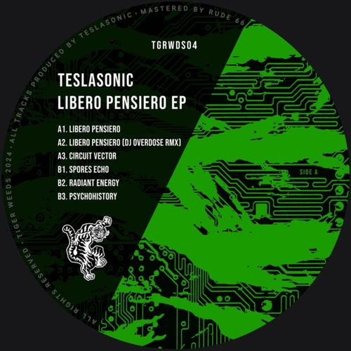 image cover: TeslaSonic - Libero Pensiero EP(w/ DJ Overdose Remix) on (Tiger Weeds)