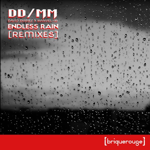 image cover: David Duriez - Endless Rain Remixes on (Brique Rouge)