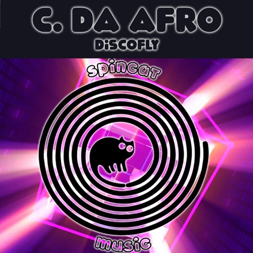 image cover: C. Da Afro - DiscoFly on (SpinCat Music)