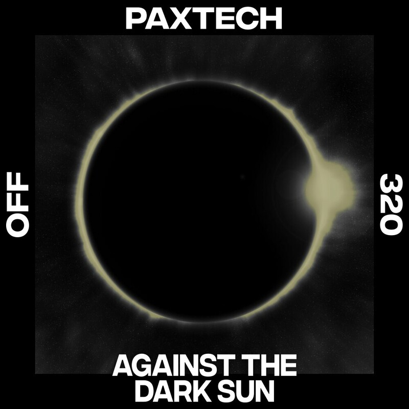 image cover: Paxtech - Against The Dark Sun on (OFF Recordings)