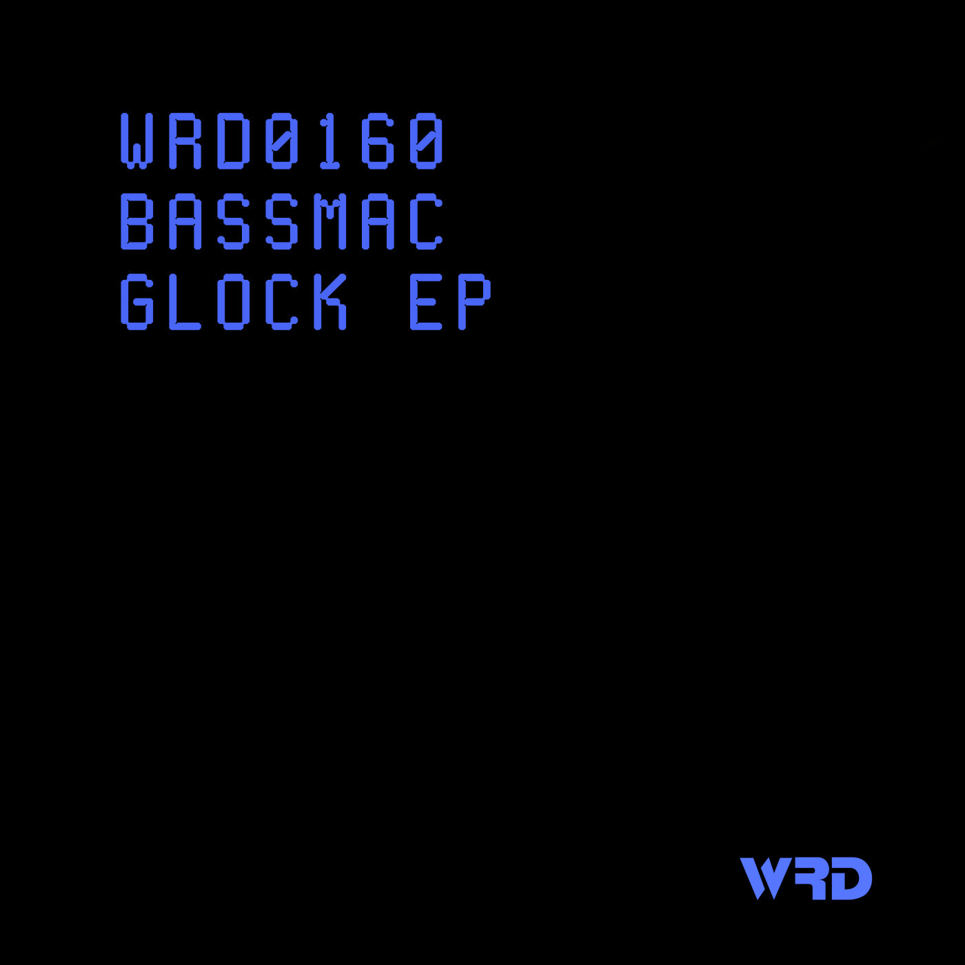 image cover: Bassmac - Glock EP on WRD Records