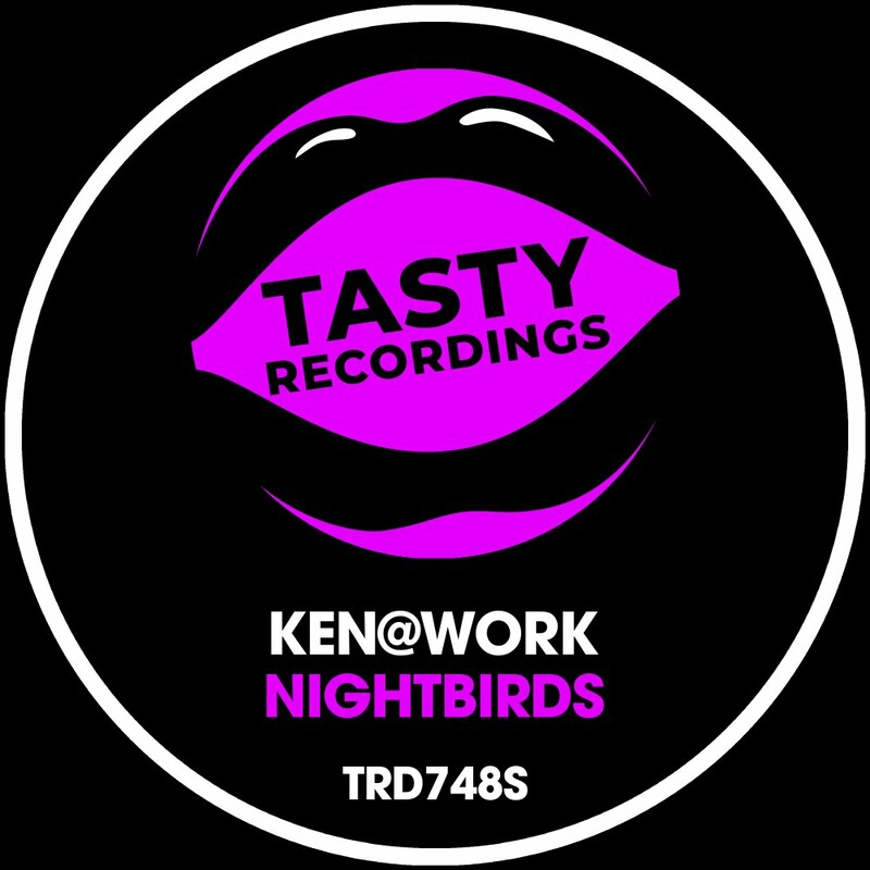 image cover: Ken@Work - Nightbirds on (Tasty Recordings)