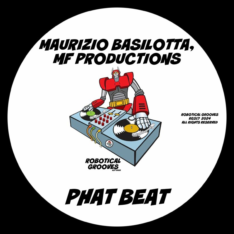 image cover: Maurizio Basilotta - Phat Beat on (Robotical Grooves)