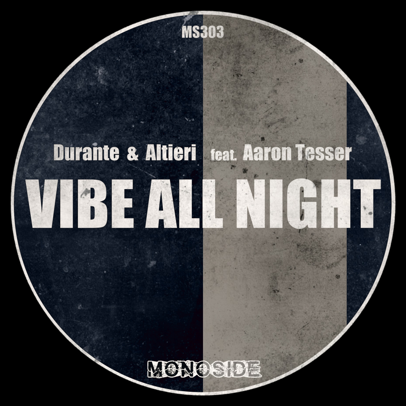 image cover: Aaron Tesser, Durante & Altieri - Vibe All Night on MONOSIDE