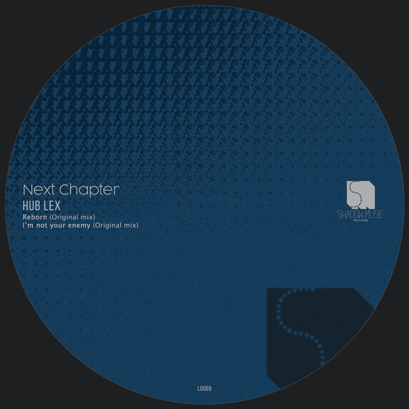 image cover: Hub Lex - Next Chapter on Shadow Music.Recordings