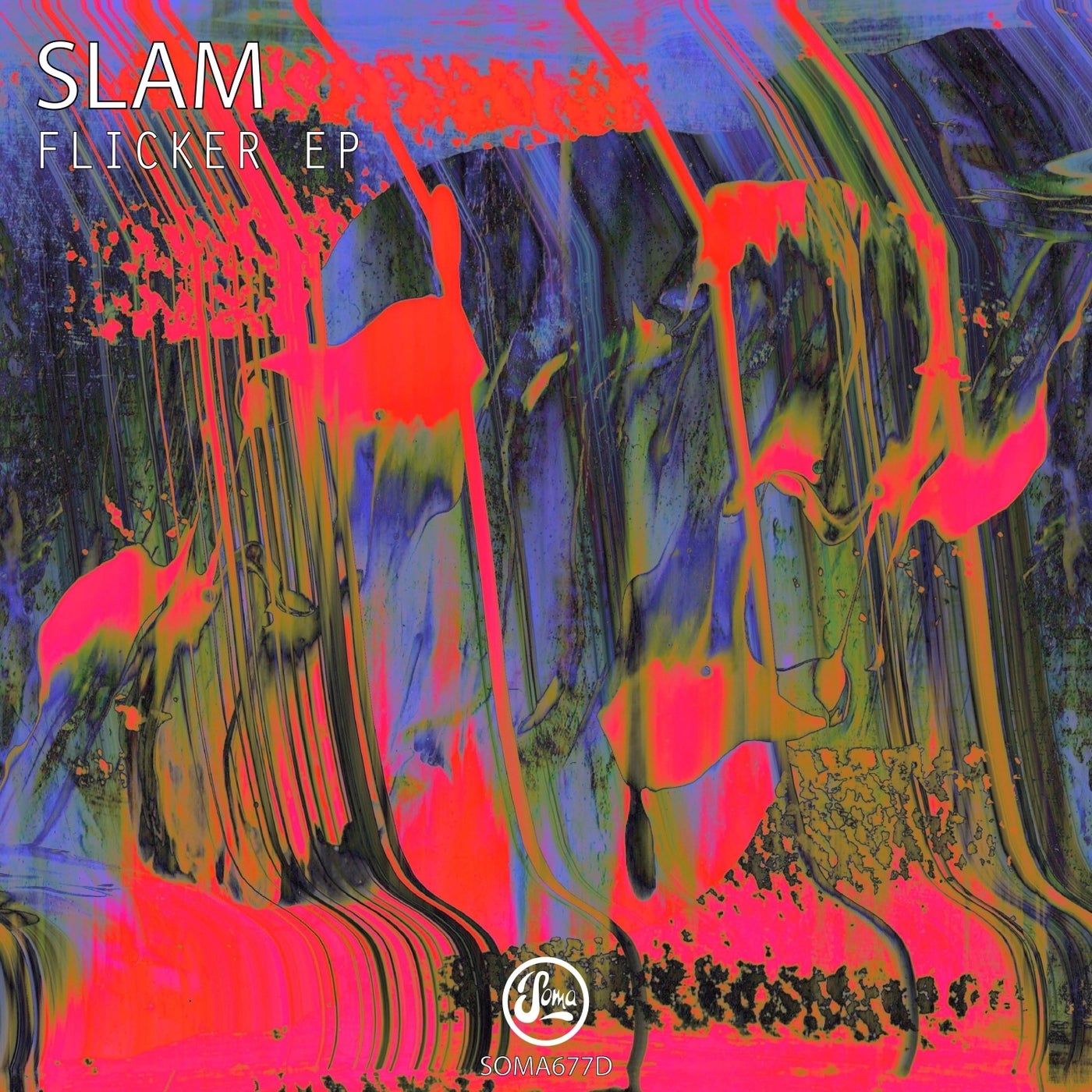 image cover: Slam - Flicker EP on Soma Records