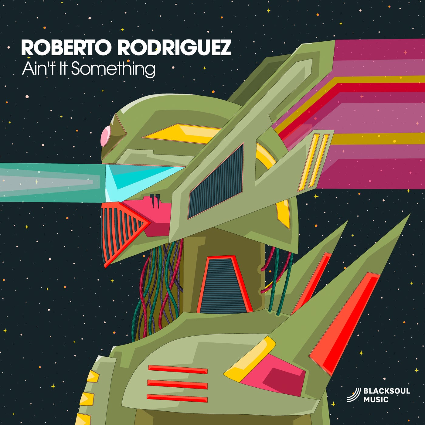 image cover: Roberto Rodriguez - Ain't It Something on Blacksoul Music