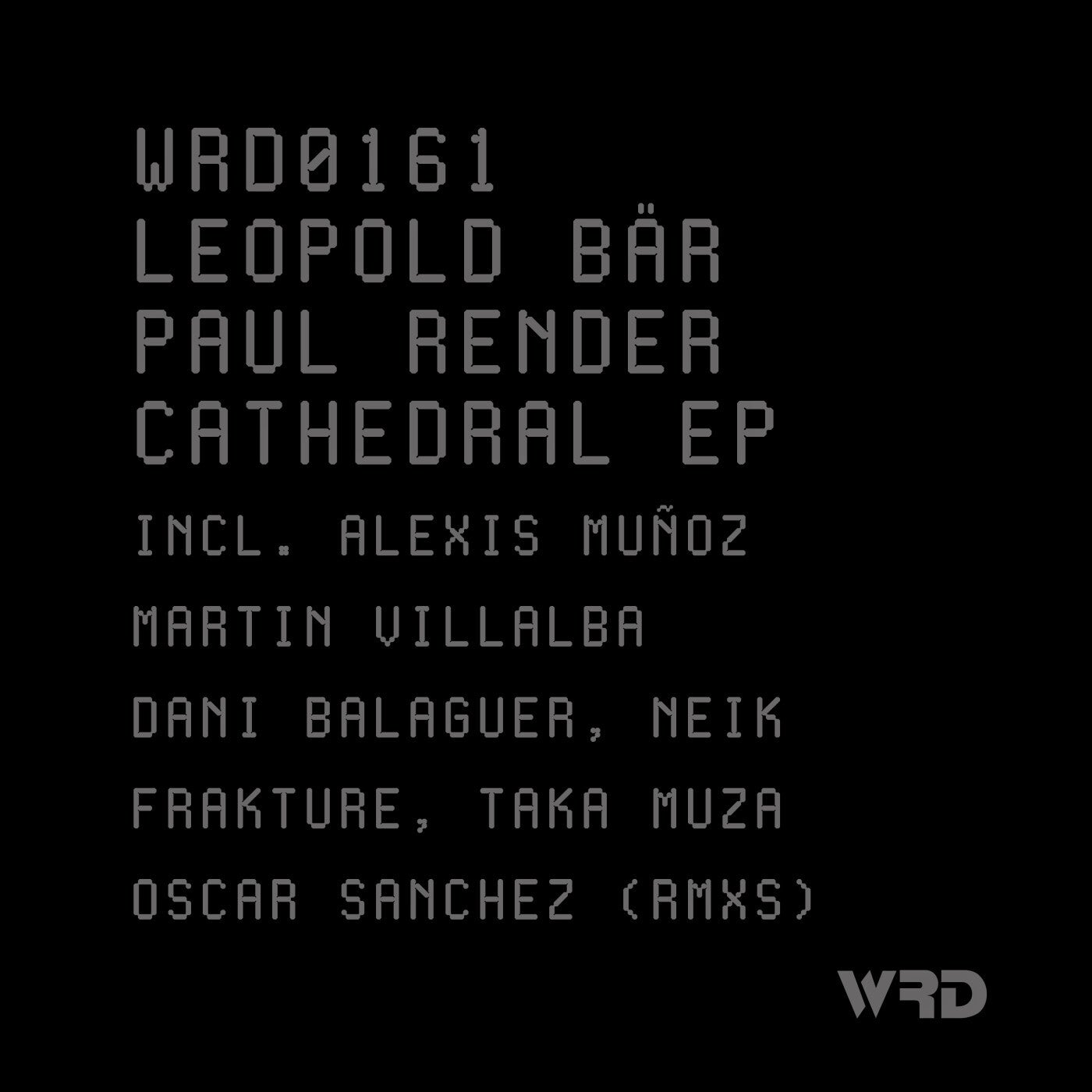 image cover: Leopold Bär, Paul Render - Cathedral EP on WRD Records