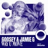 Cover Image for Way U Move Original Mix