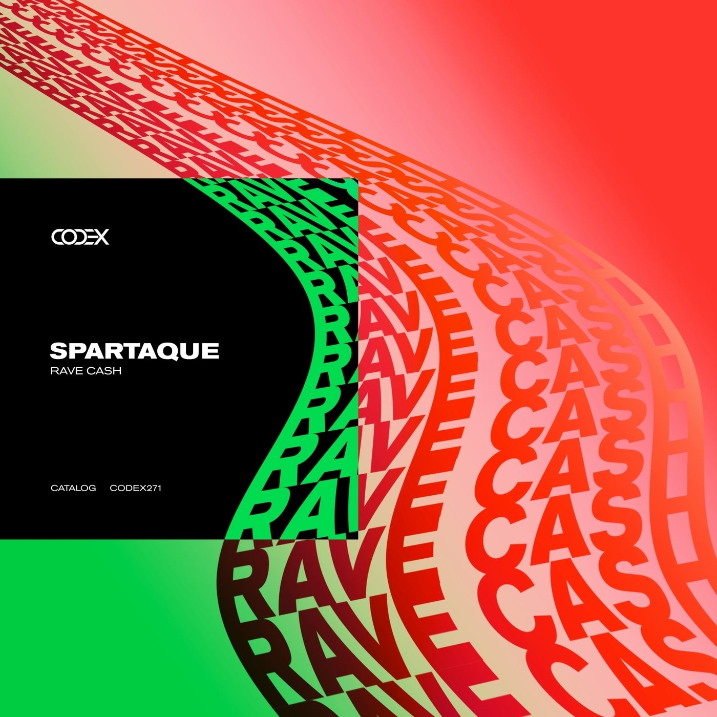 image cover: Spartaque - Rave Cash on Codex Recordings