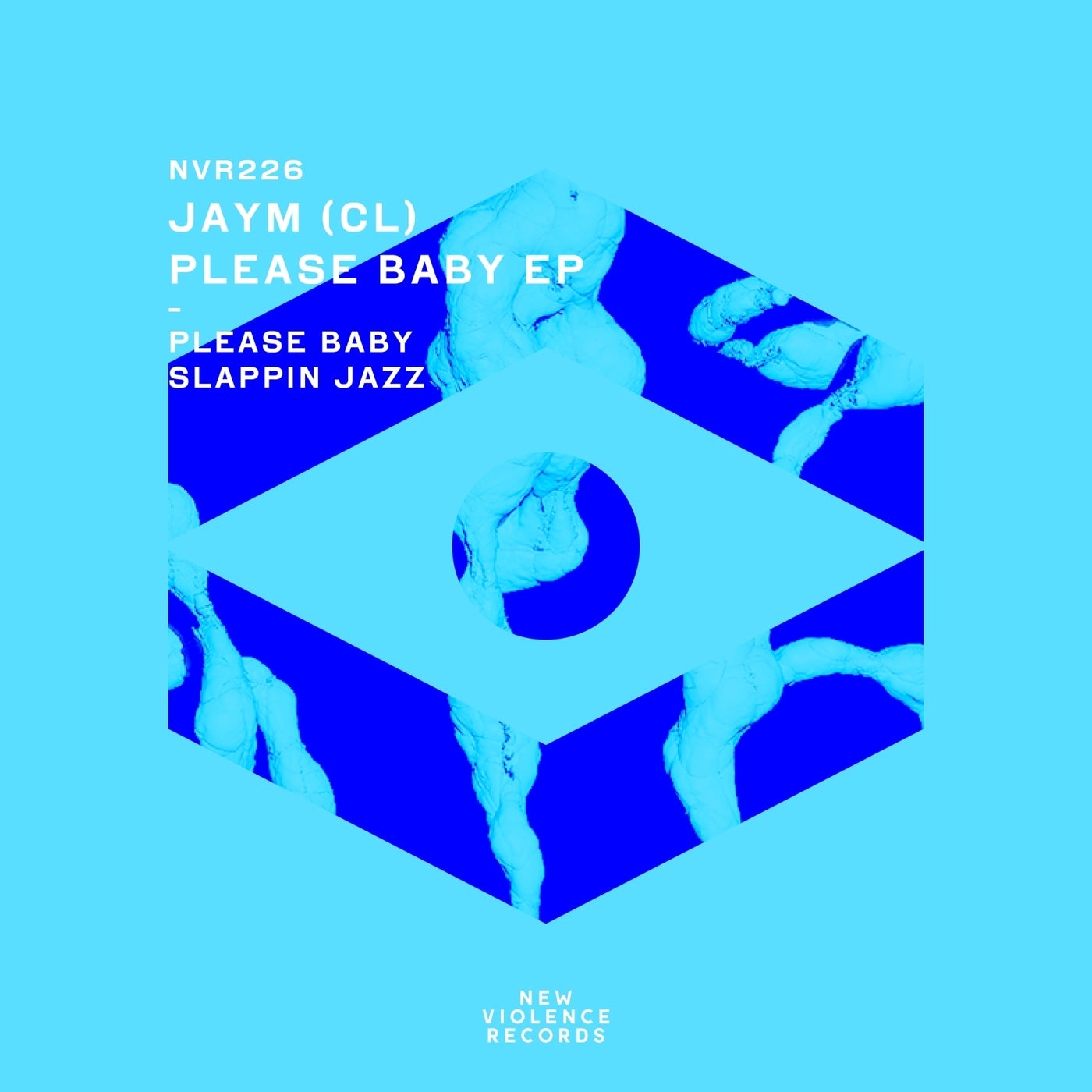 image cover: Jaym (CL) - Please Baby EP on New Violence Records