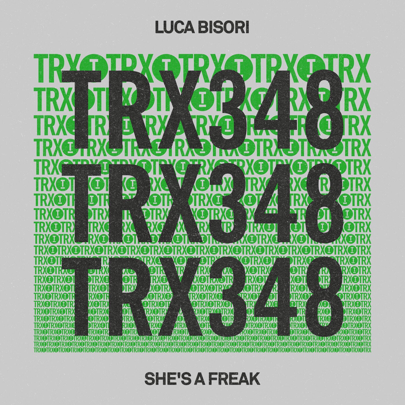 Cover Image for Luca Bisori - She's A Freak on Toolroom Trax