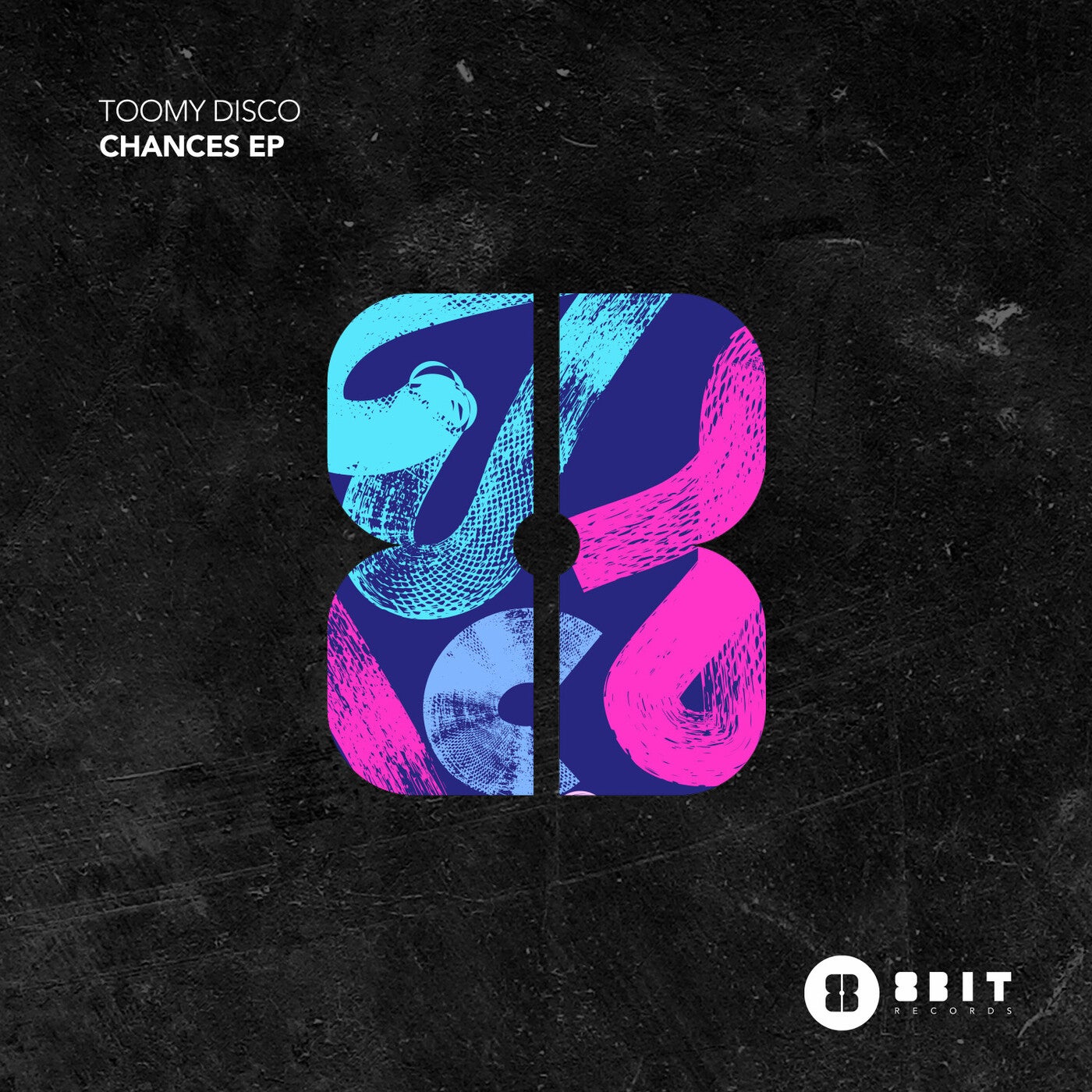 image cover: Toomy Disco - Chances EP on 8Bit