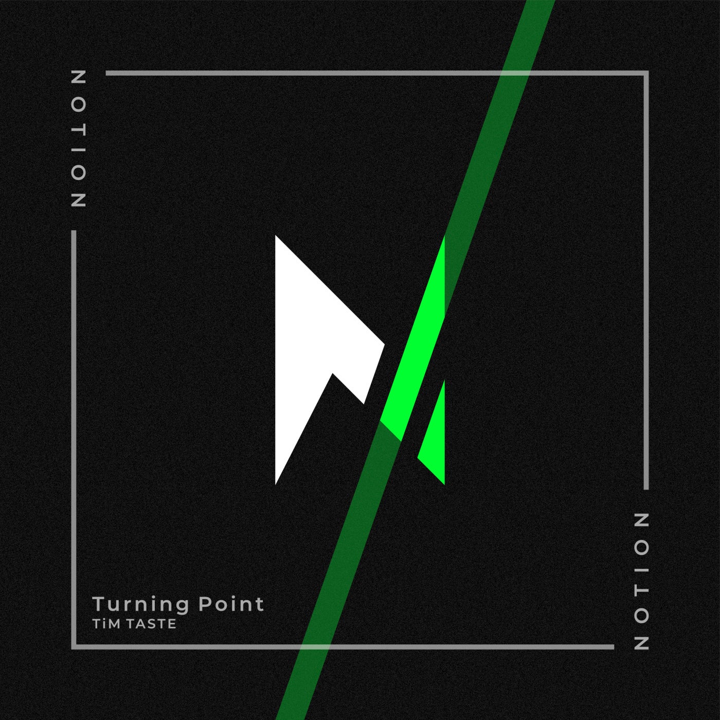 image cover: TiM TASTE - Turning Point on Notion Records