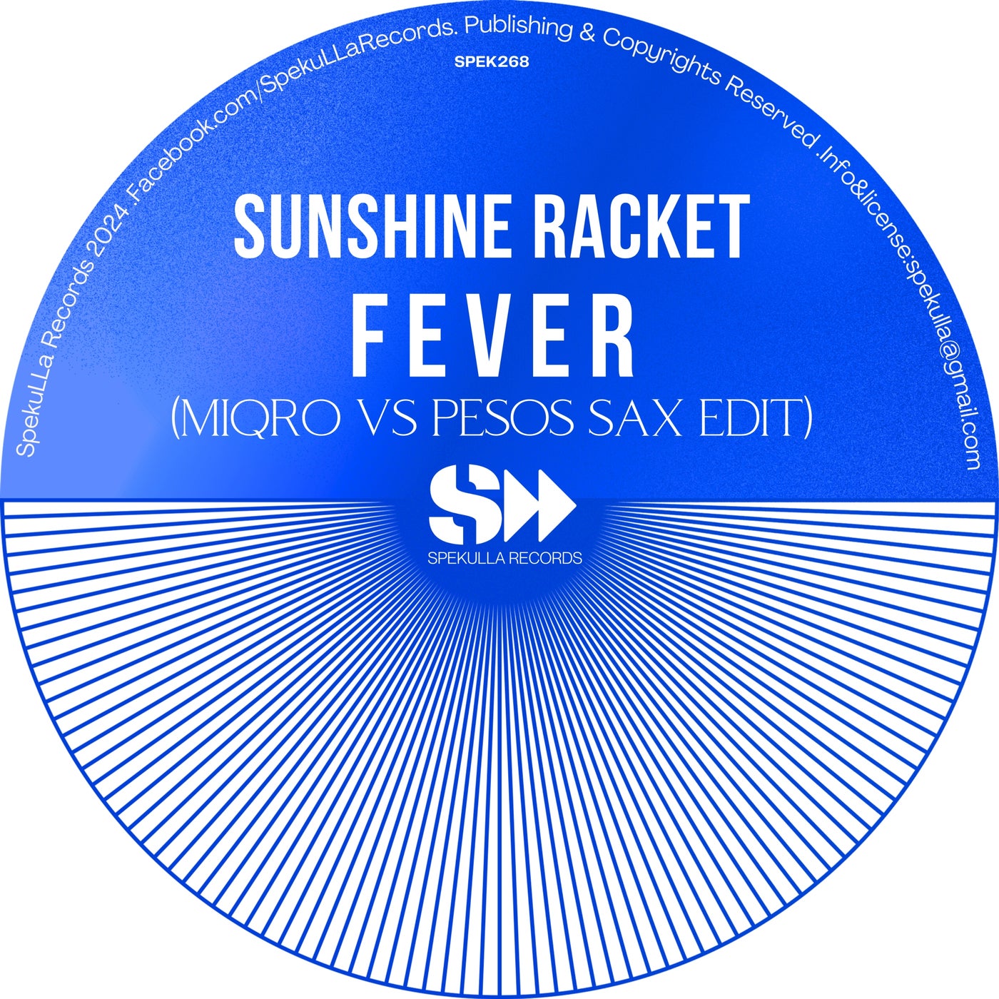 image cover: Sunshine Racket - Fever (Miqro & Pesos Sax Remix) on SpekuLLA Records