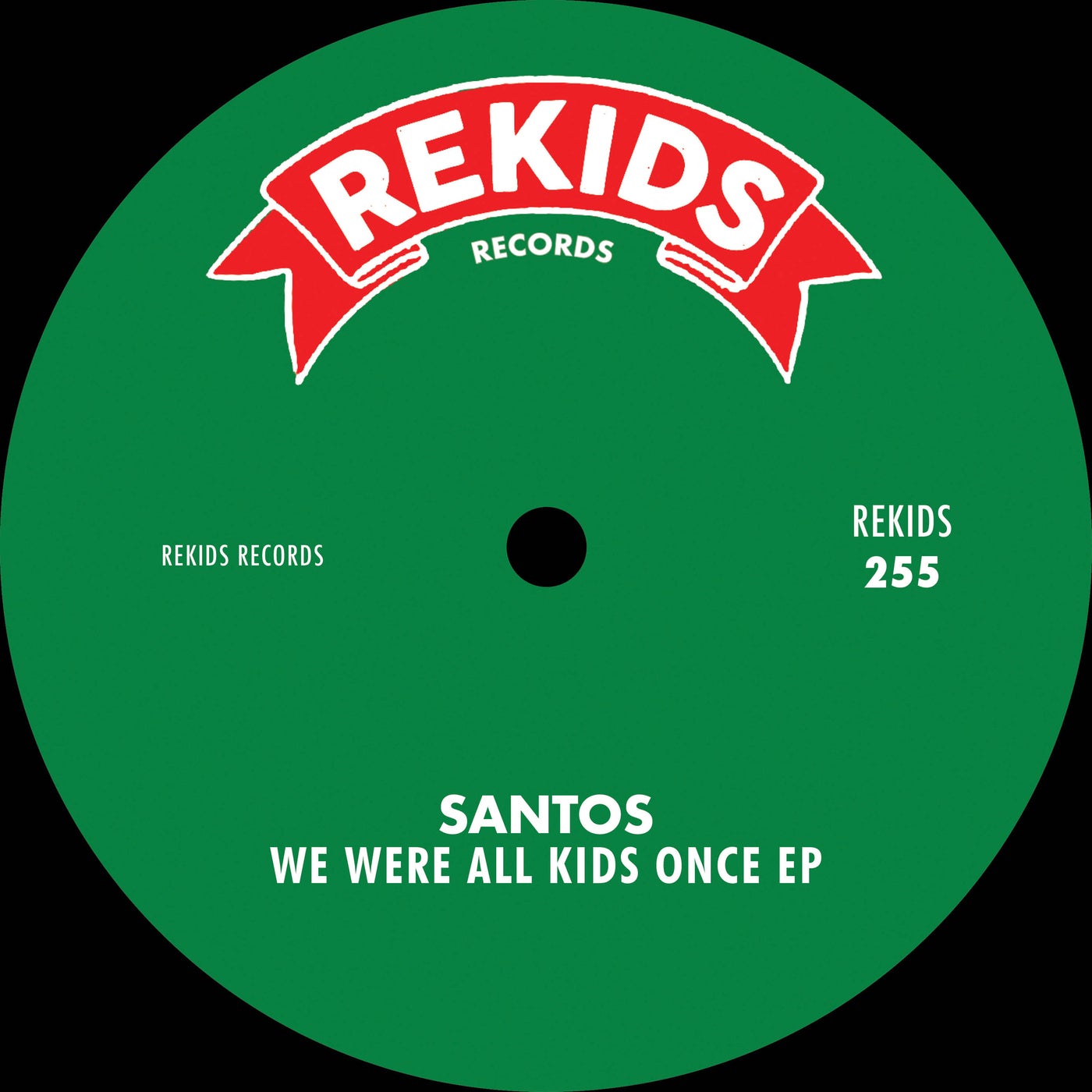 image cover: Santos - We Were All Kids Once EP on Rekids