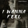 Cover Image for I Wanna Feel Original Mix