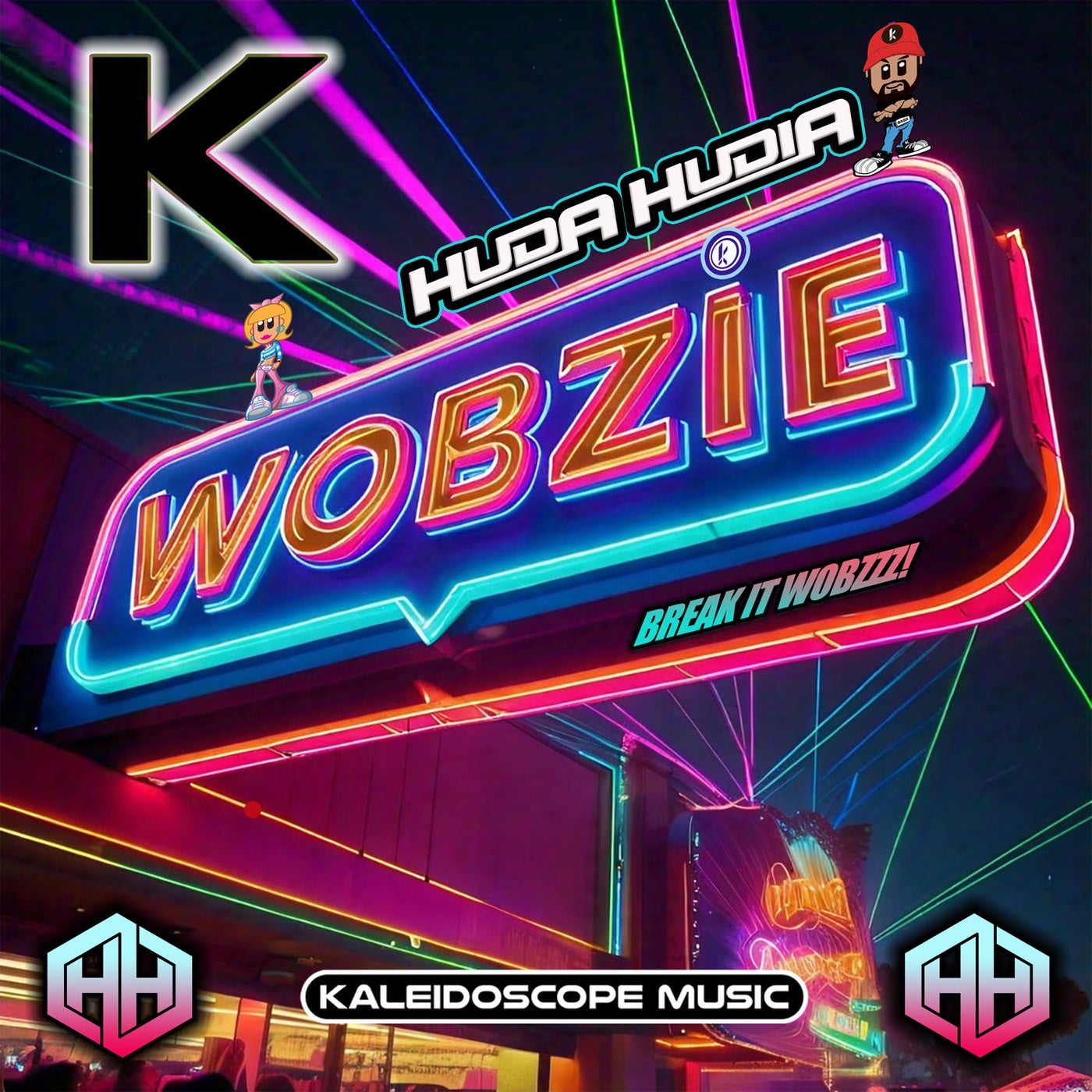 image cover: Huda Hudia, WOBZIE - Break It Wobzzz! on Kaleidoscope Music