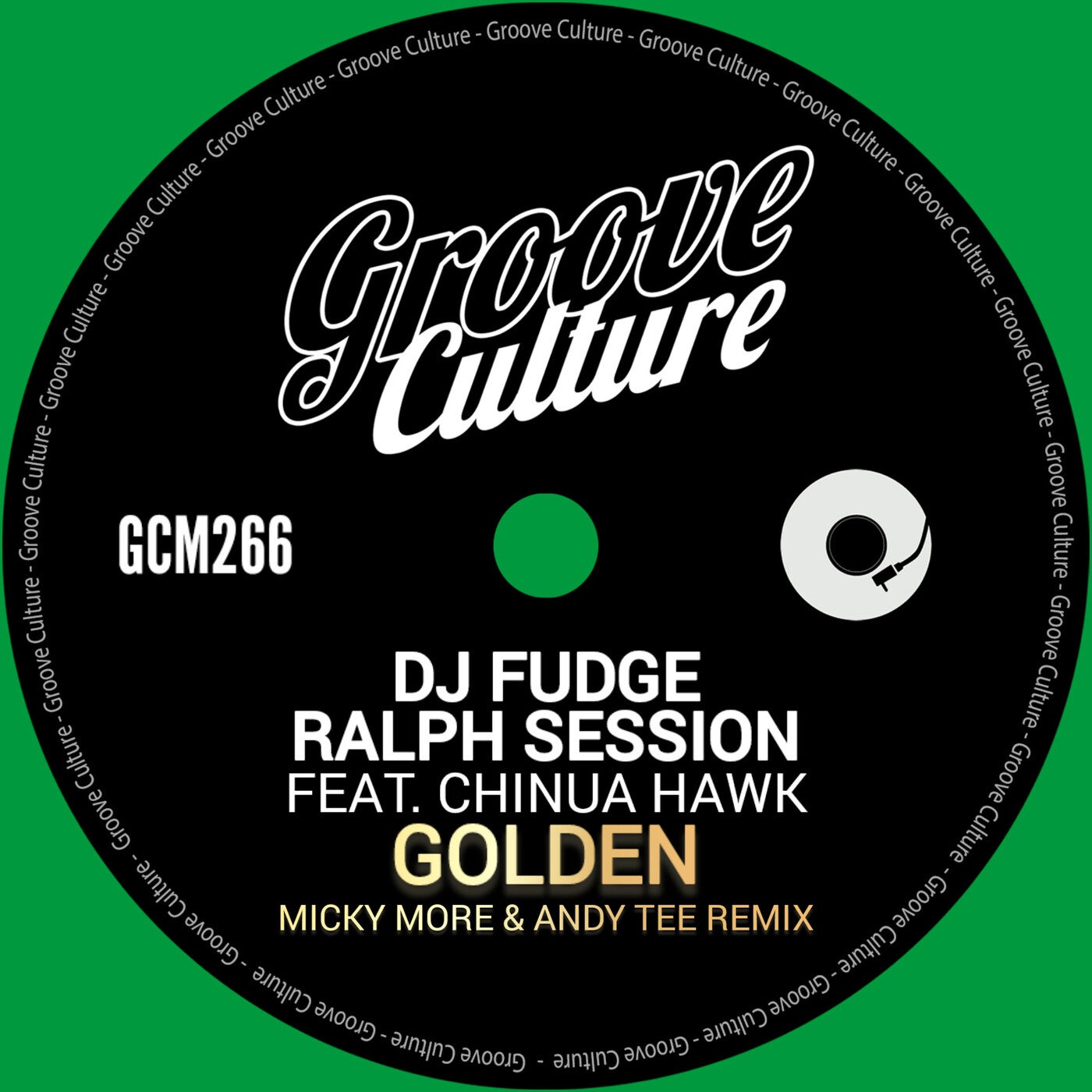 image cover: DJ Fudge, Ralph Session, Chinua Hawk - Golden (Micky More & Andy Tee Remix) on Groove Culture