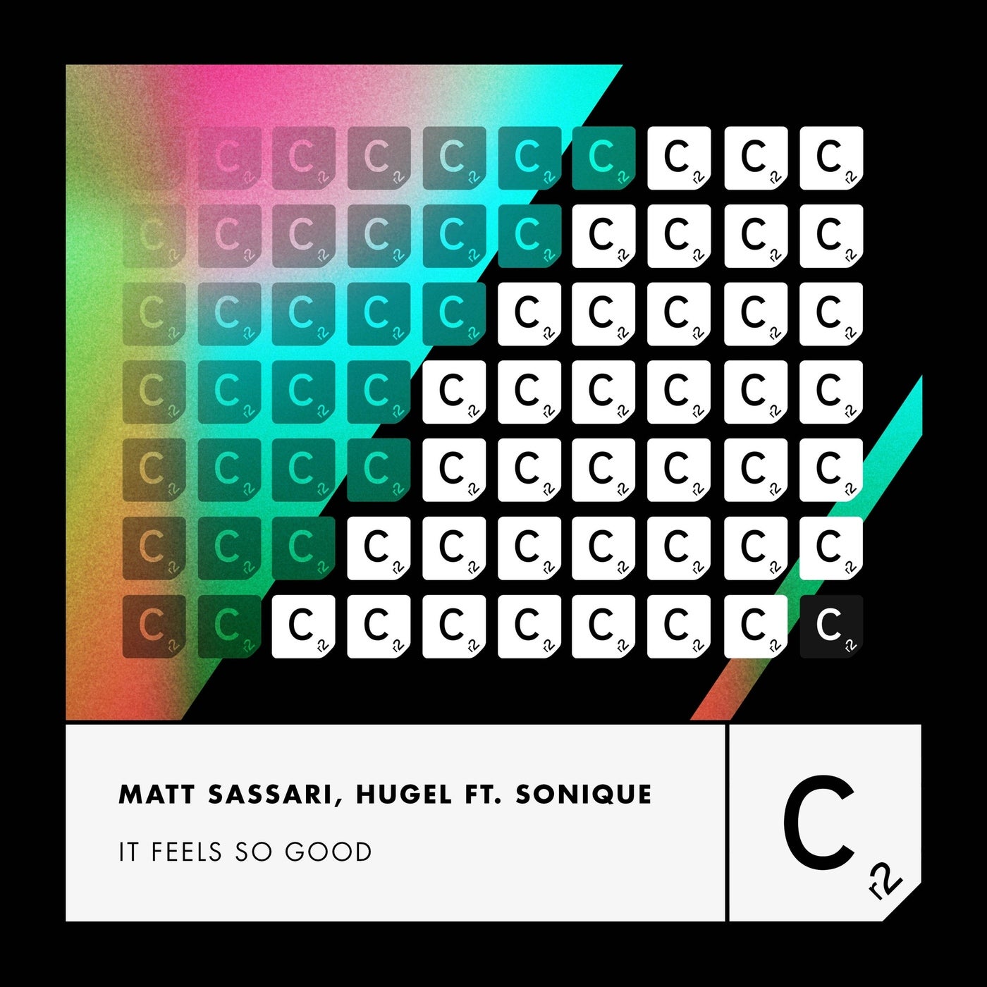 image cover: Sonique, Matt Sassari, Hugel - It Feels So Good (Extended Mix) on Cr2 Records