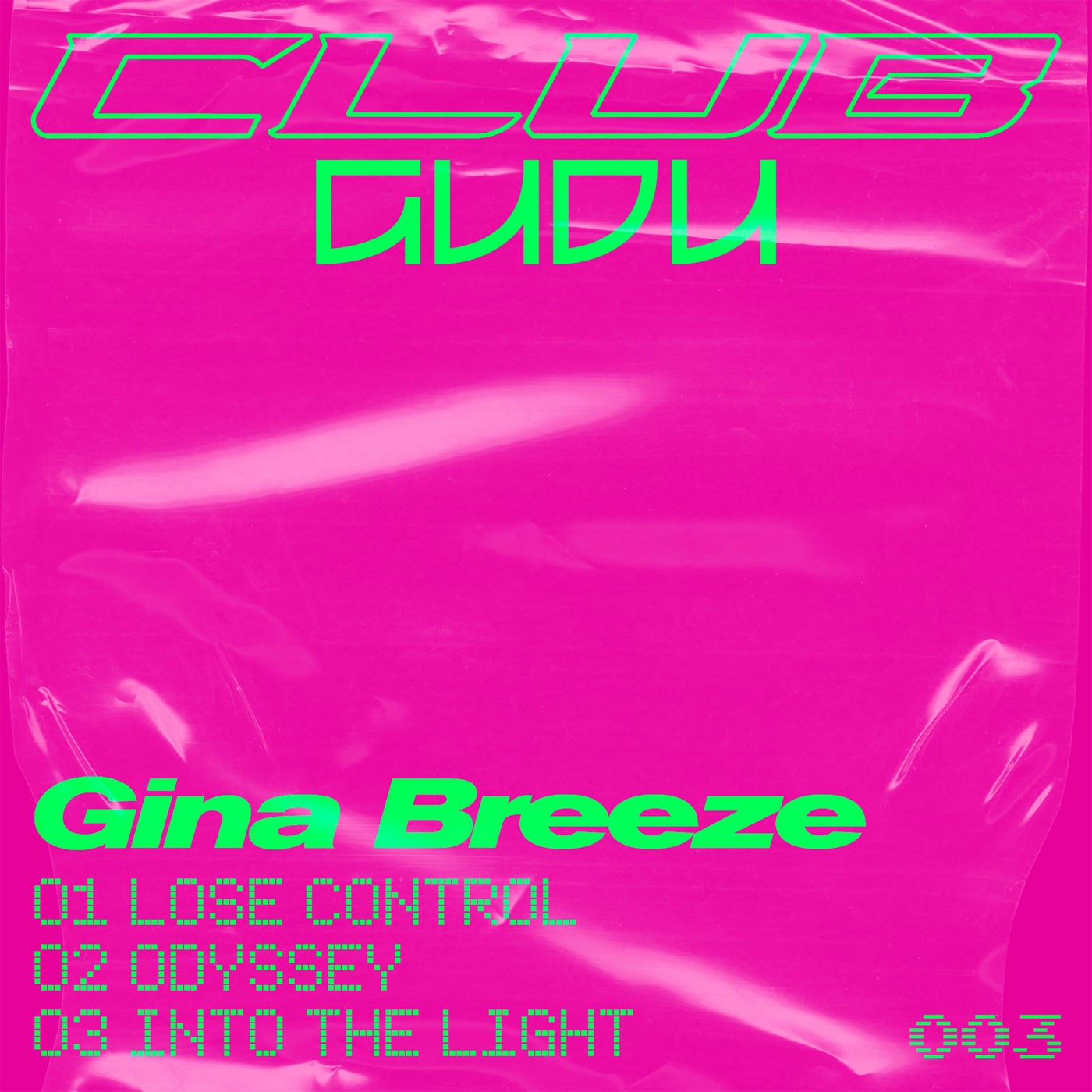 image cover: Gina Breeze - Lose Control on Gudu Records