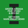 Cover Image for Get Down feat. Stush feat. Red Rat Mark Knight Extended Mix