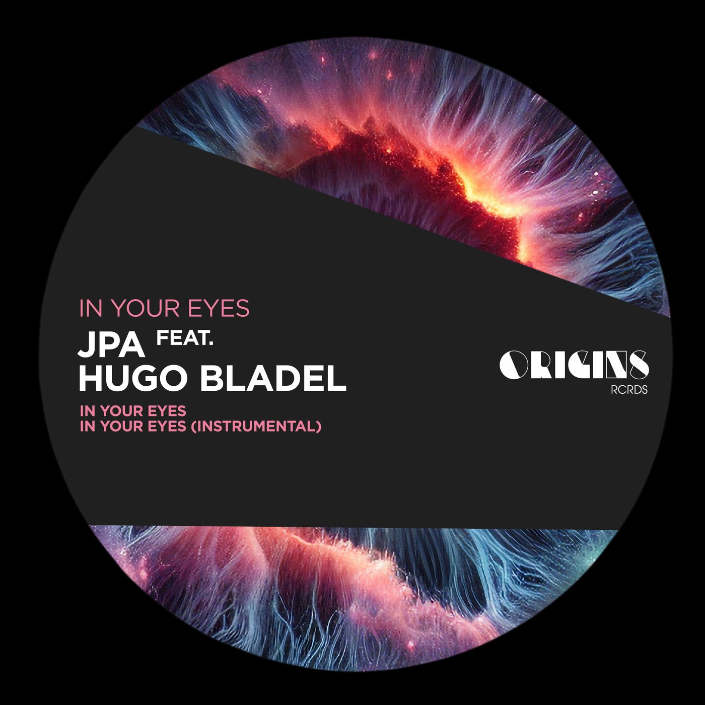 image cover: JPA, Hugo Bladel - In Your Eyes on ORIGINS RCRDS