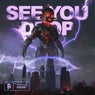 Cover Image for SEE YOU DROP Original Mix