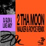 Cover Image for 2 Tha Moon Walker & Royce Remix