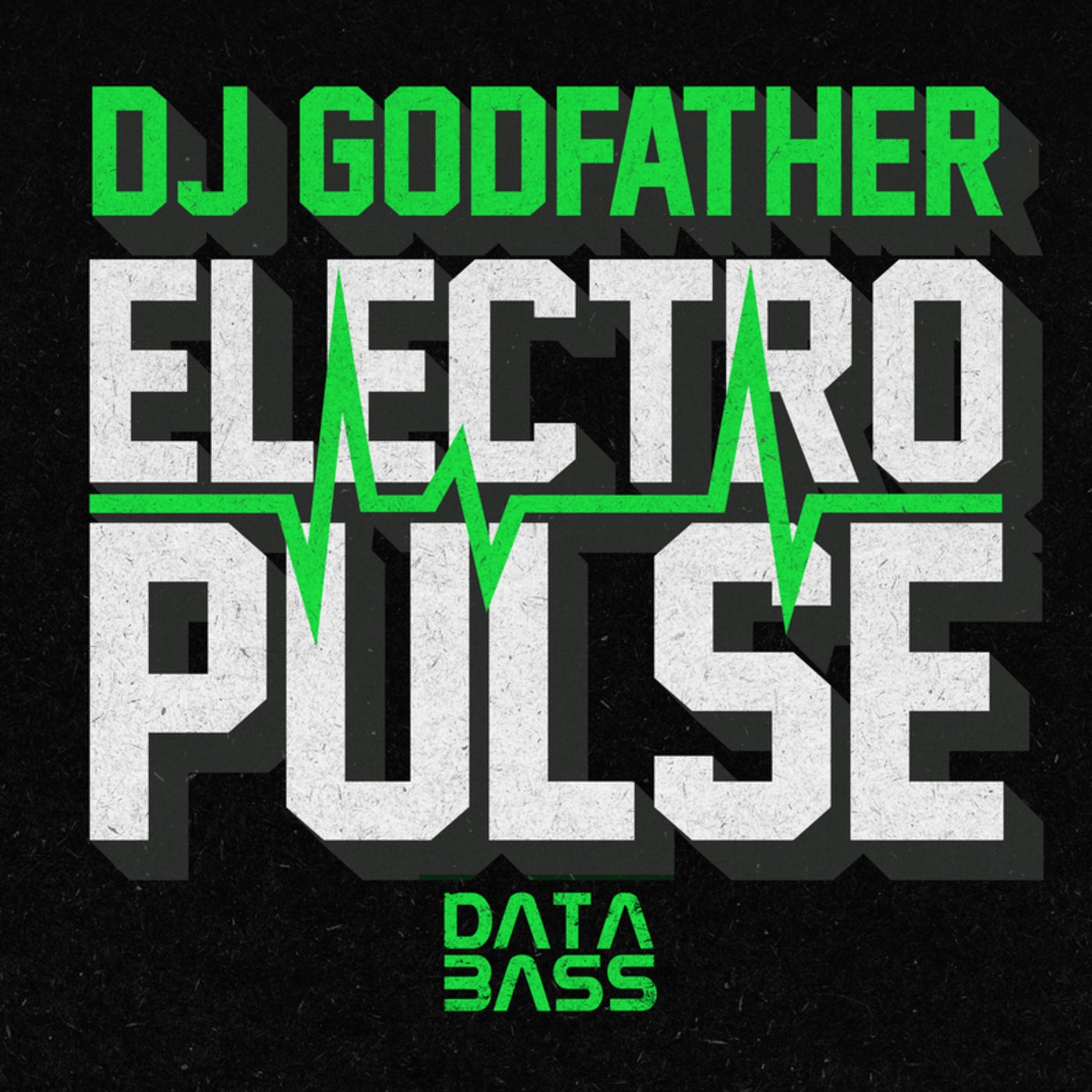 image cover: DJ Godfather, Goodmoney G100, Blaze - Electro Pulse on Databass Records