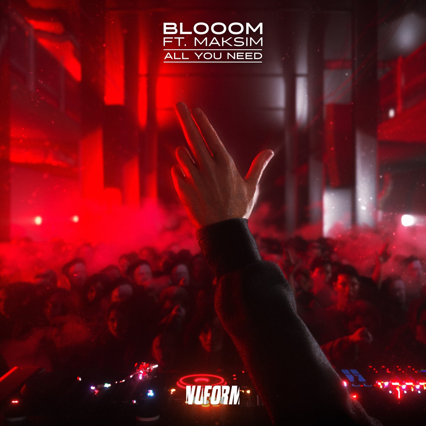 image cover: Maksim MC, Blooom - All You Need on NUFORM