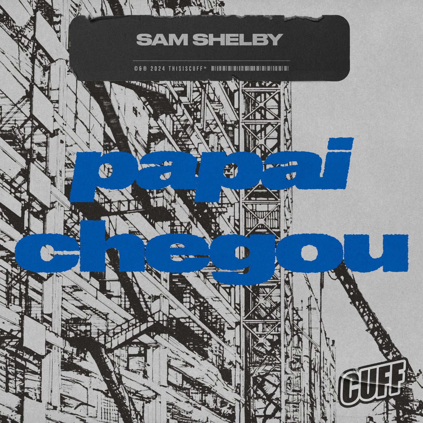 image cover: Sam Shelby - Papai Chegou on CUFF