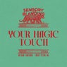 Cover Image for Your Magic Touch Original Mix