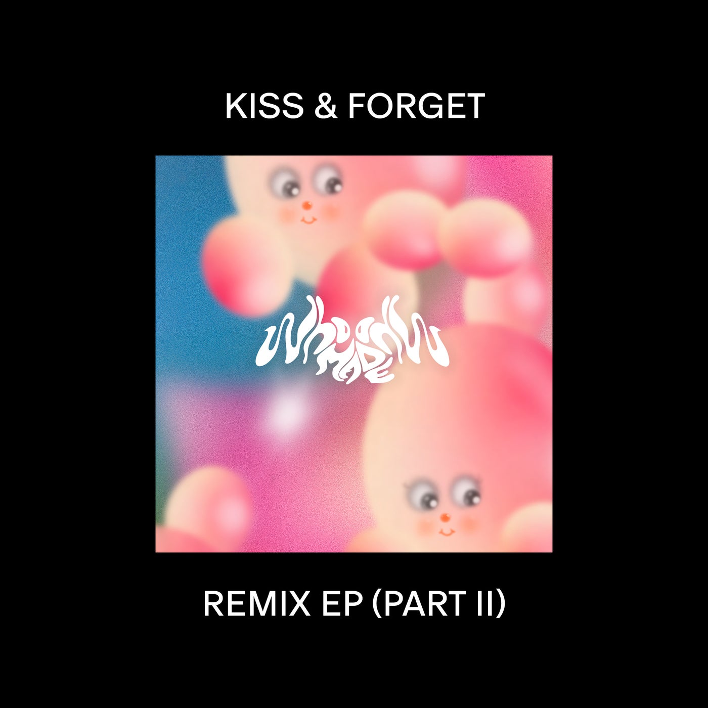 image cover: WhoMadeWho, Nour, Xinobi - Kiss & Forget Remix EP (Part II) on The Moment