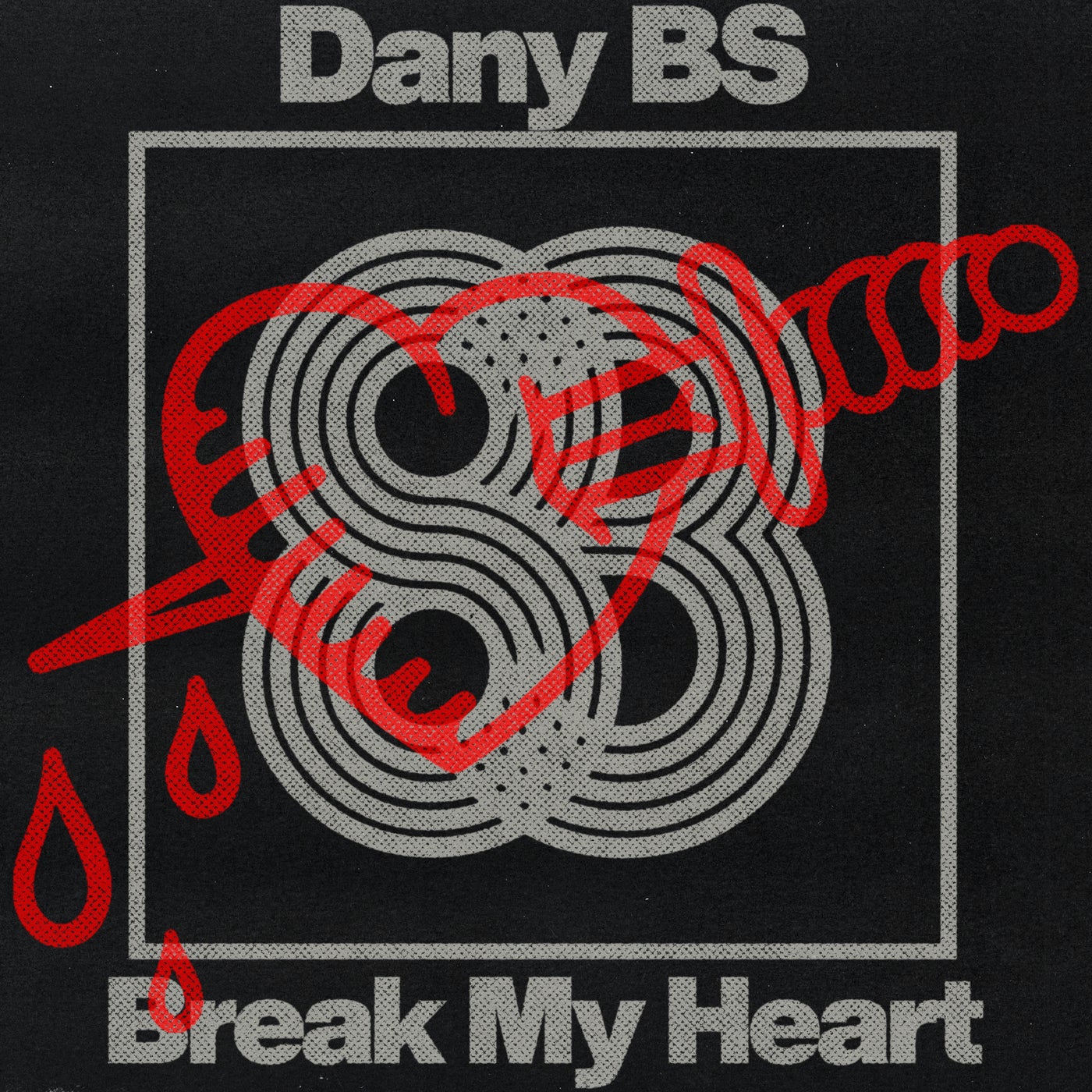 image cover: Dany BS - Break My Heart on 83