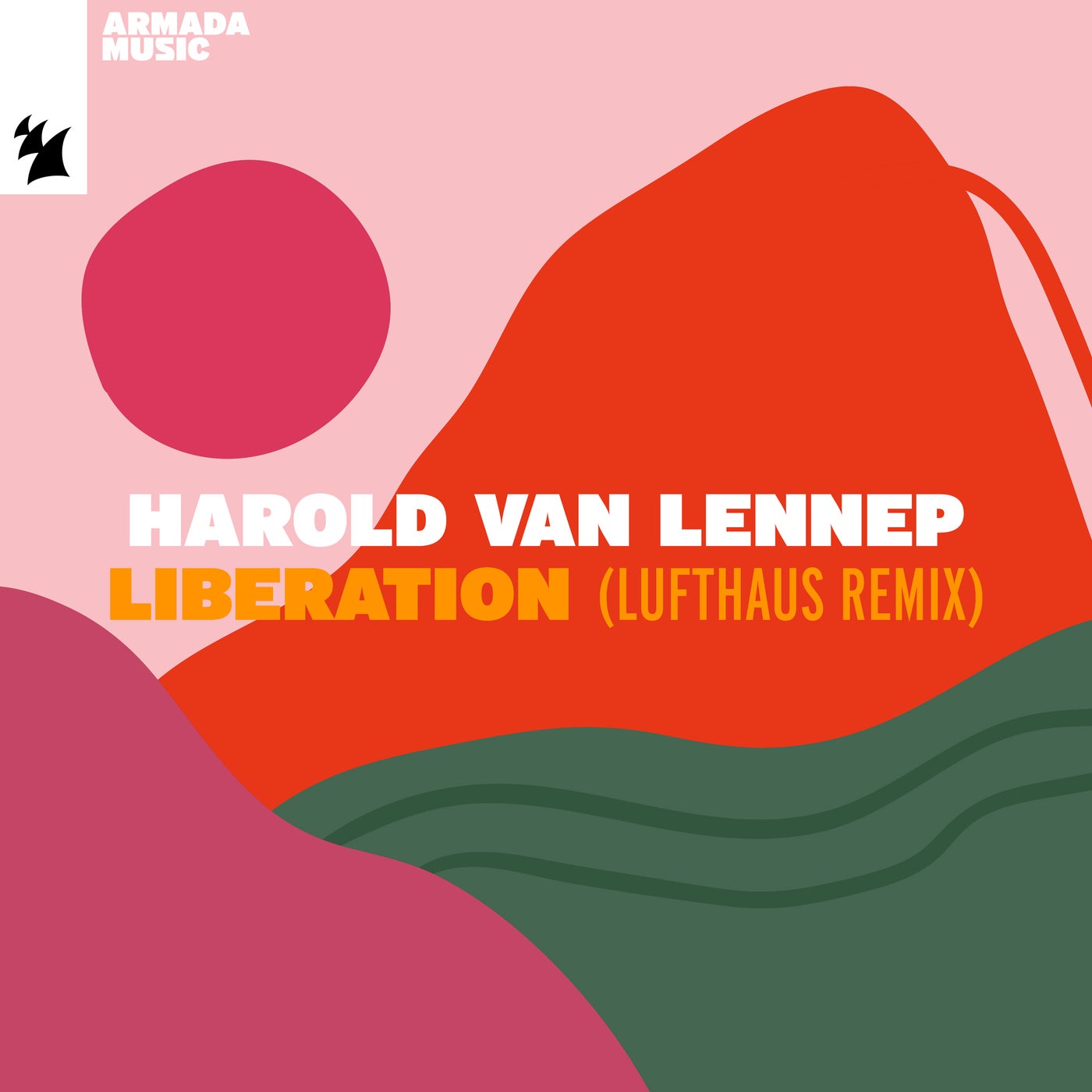 image cover: Harold van Lennep - Liberation - Lufthaus Remix on Armada Music